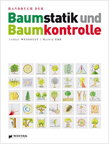 Handbuch der Baumstatik + Baumkontrolle